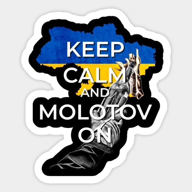 Keep Calm and Molotov On - Ukrainian Flag and Coat Of Arms - 3 Sticker by warishellstore